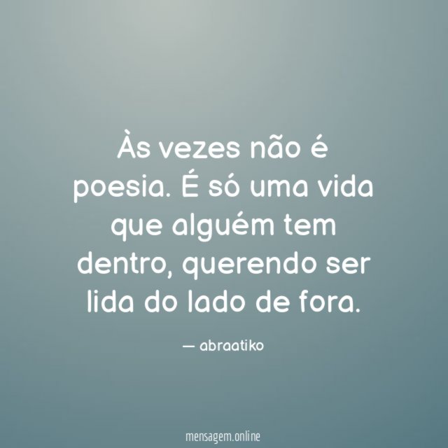 Às vezes não é poesia