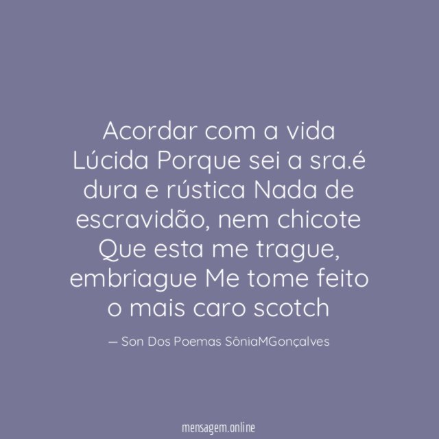 Acordar com a vida Lúcida Porque sei a sra