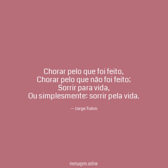 Chorar pelo que foi feito