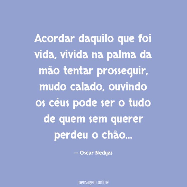 Acordar daquilo que foi vida