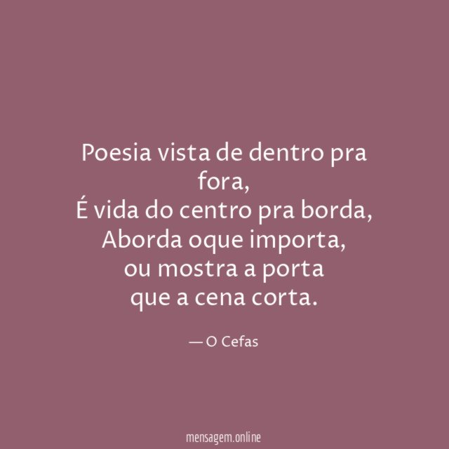 Poesia vista de dentro pra fora