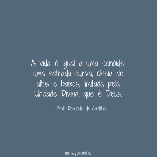 A vida é igual a uma senóide