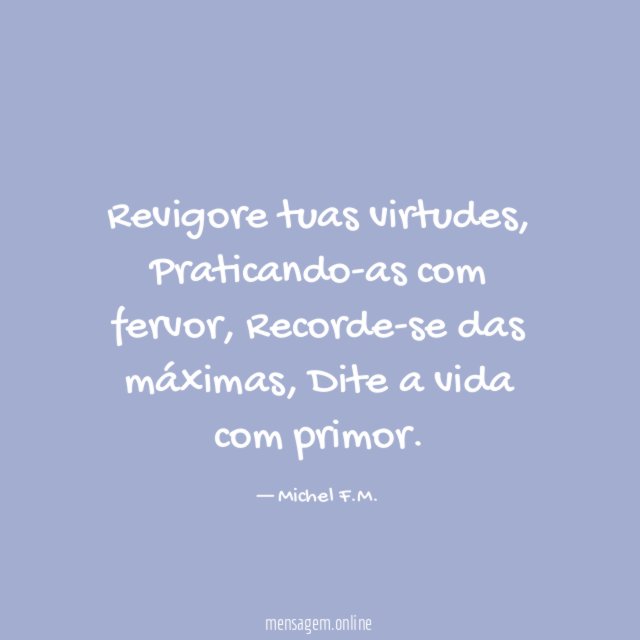 Revigore tuas virtudes