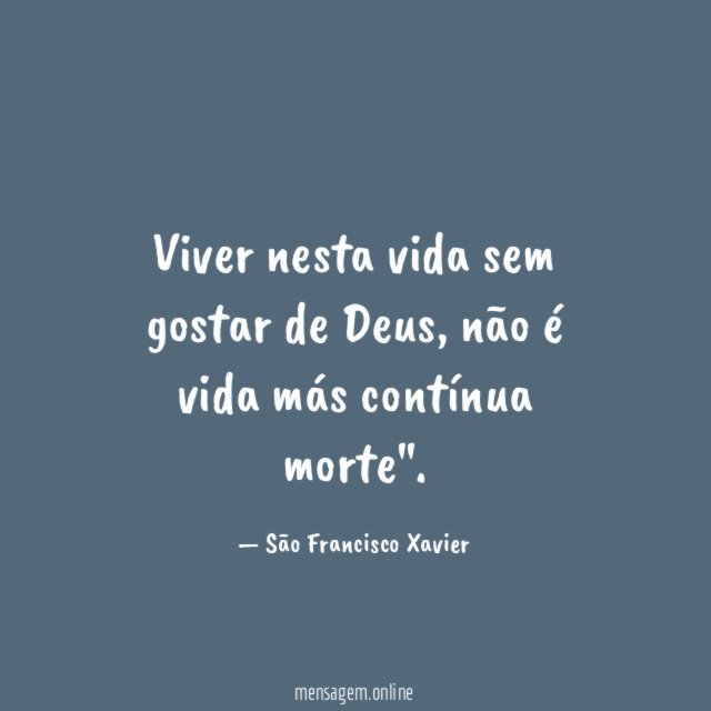 Viver nesta vida sem gostar de Deus