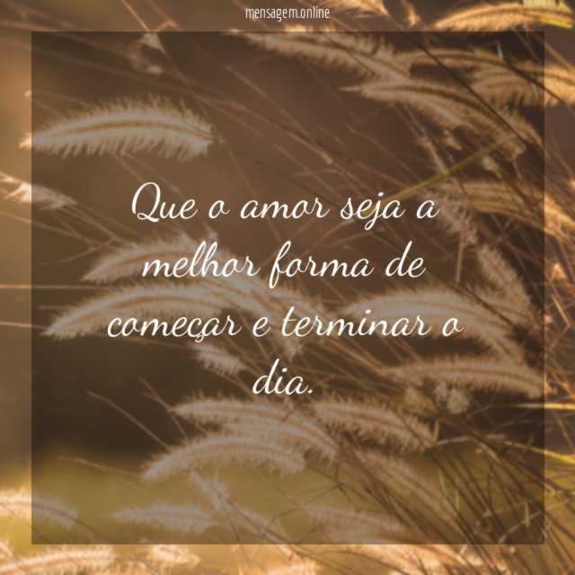 Que o amor seja