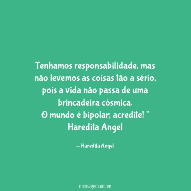 Tenhamos responsabilidade