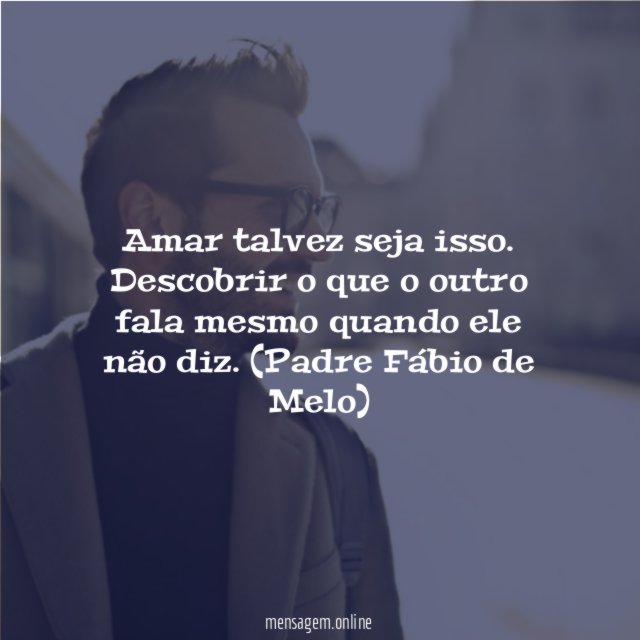 O que é amar…