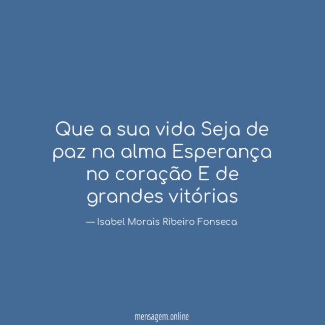Que a sua vida ? Seja de paz na
