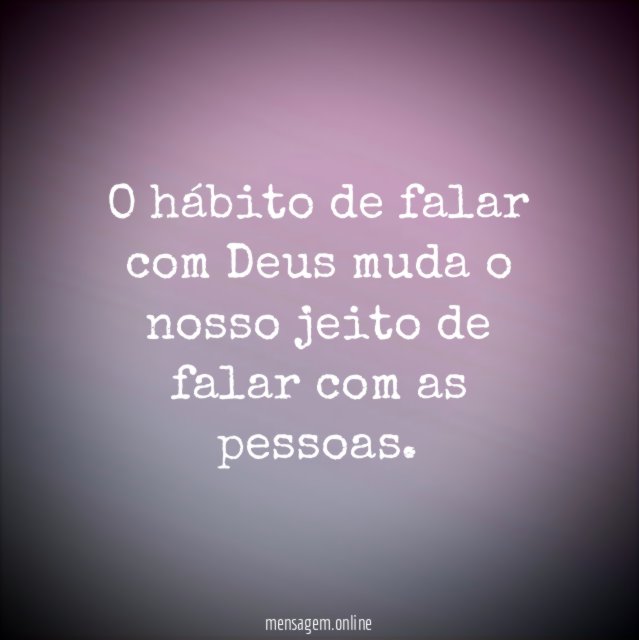 O hábito de falar com Deus