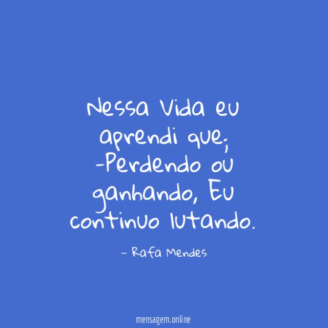 Nessa Vida eu aprendi que
