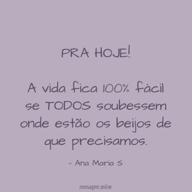 PRA HOJE!