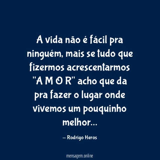 A vida não é fácil pra ninguém