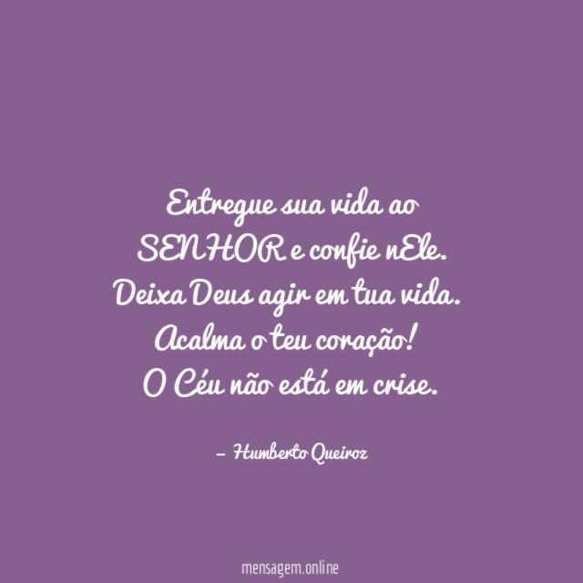 Entregue sua vida ao SENHOR e confie nEle