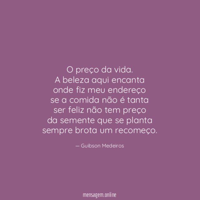 O preço da vida.