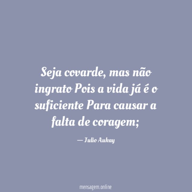 Seja covarde