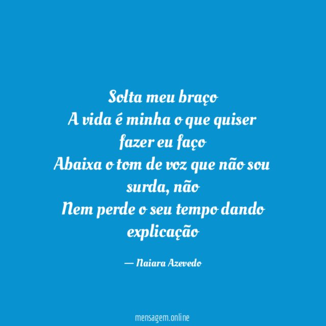 Solta meu braço A vida é minha o que