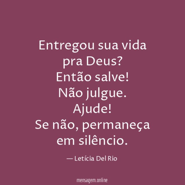 Entregou sua vida pra Deus