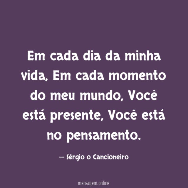 Em cada dia da minha vida