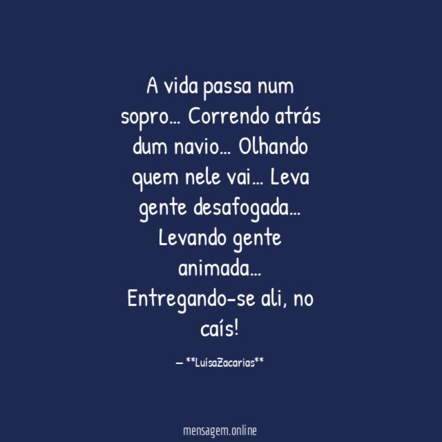 A vida passa num sopro