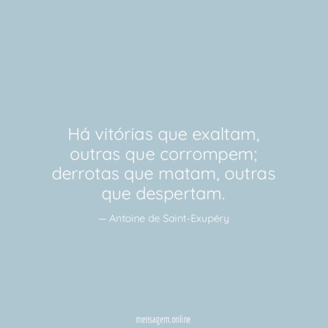 Há vitórias que exaltam