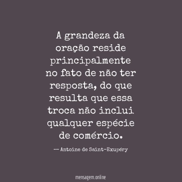 A grandeza da oração reside principalmente no fato