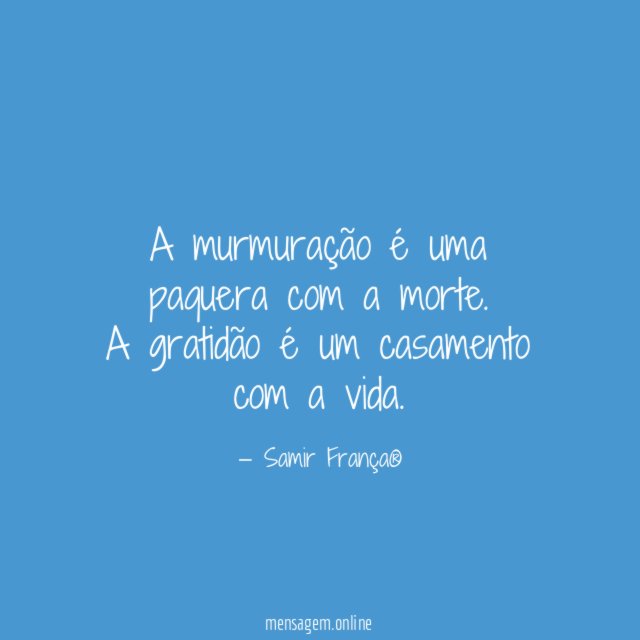 A murmuração é uma paquera com a morte