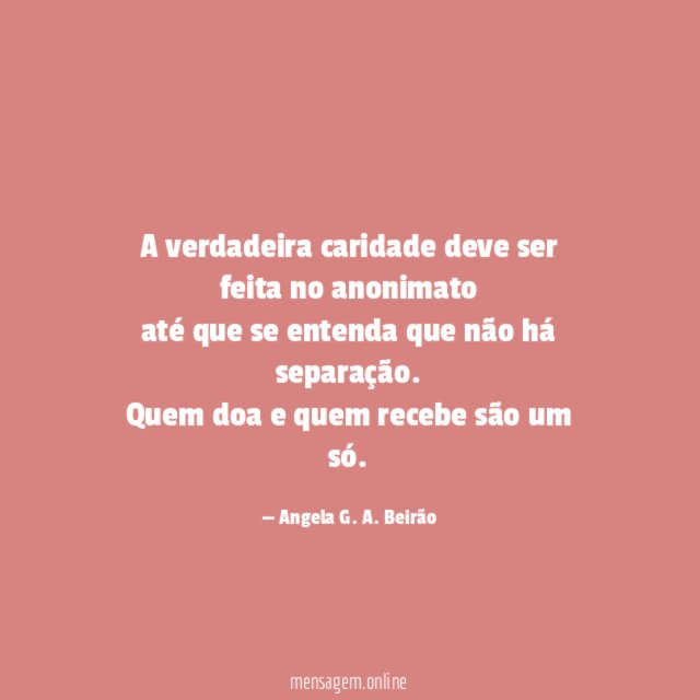 A verdadeira caridade deve ser feita no anonimato até