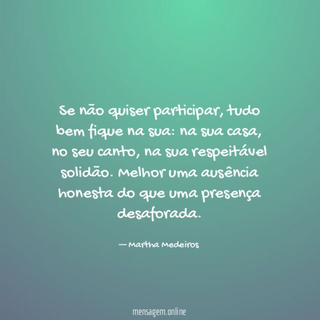 Se não quiser participar