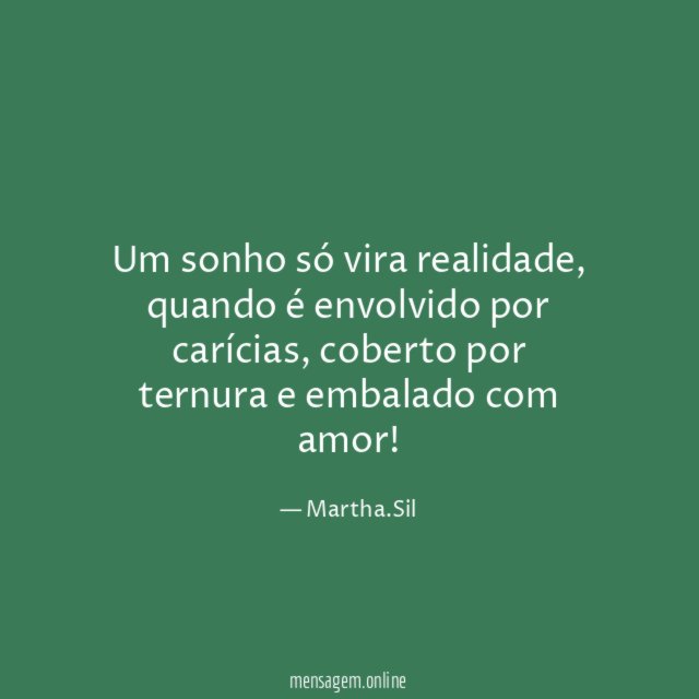 Um sonho só vira realidade