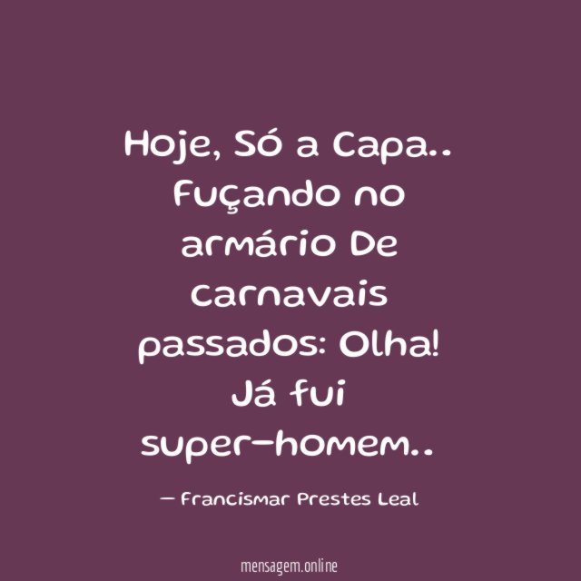 Hoje, Só a Capa…