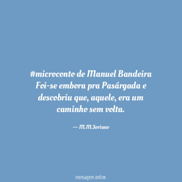 #microconto de Manuel Bandeira