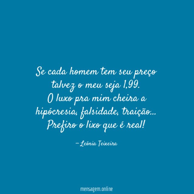 Se cada homem tem seu preço talvez o meu seja 1