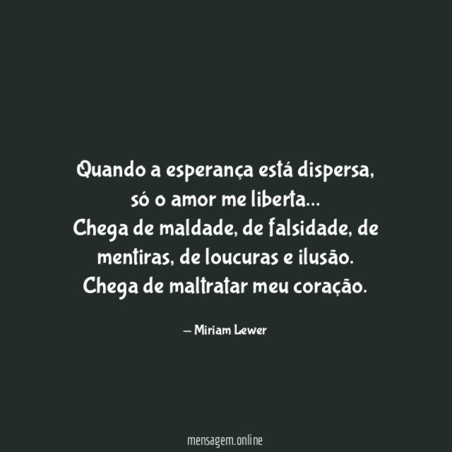 Quando a esperança está dispersa
