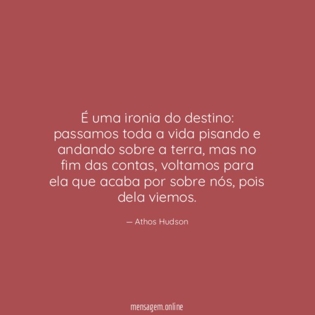 É uma ironia do destino