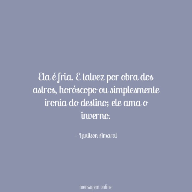Ela é fria