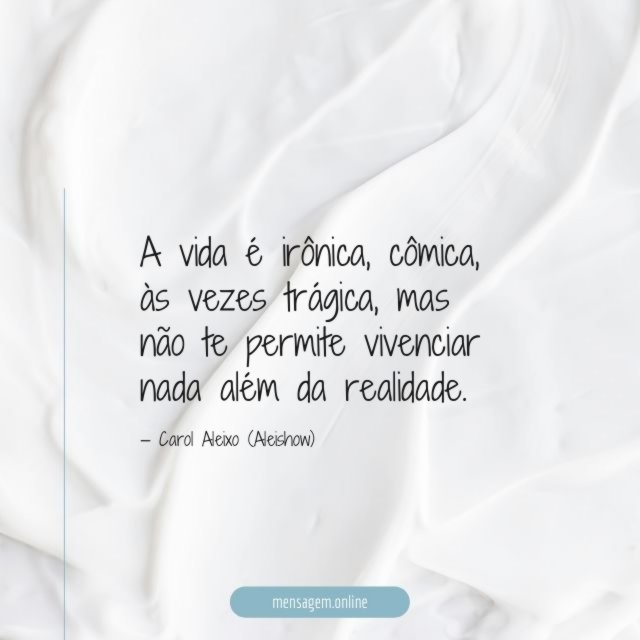 A vida é irônica