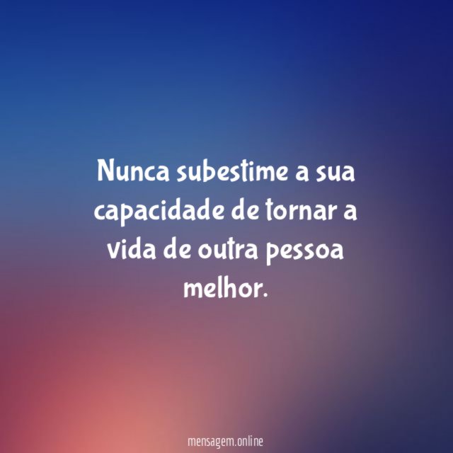 Nunca subestime