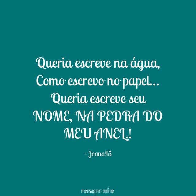 Queria escreve na água