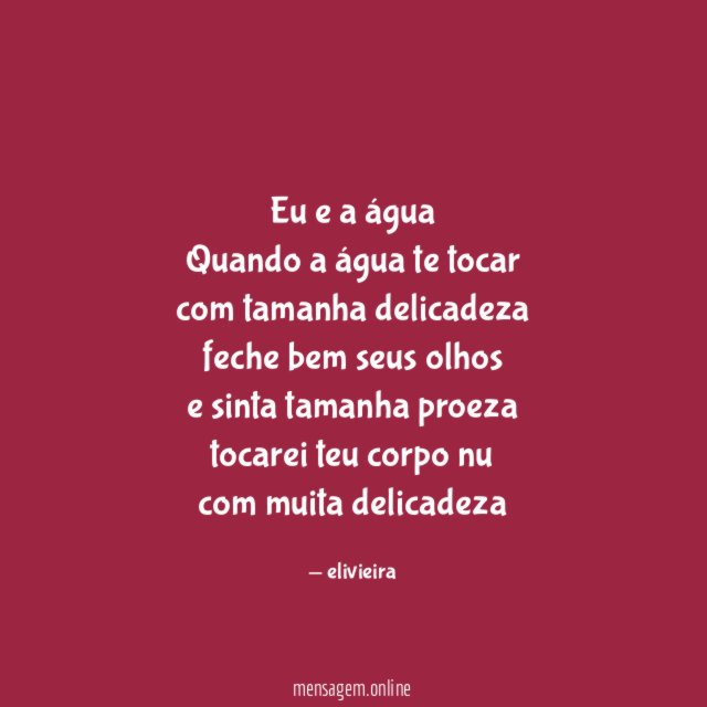 Eu e a água Quando a água te tocar com