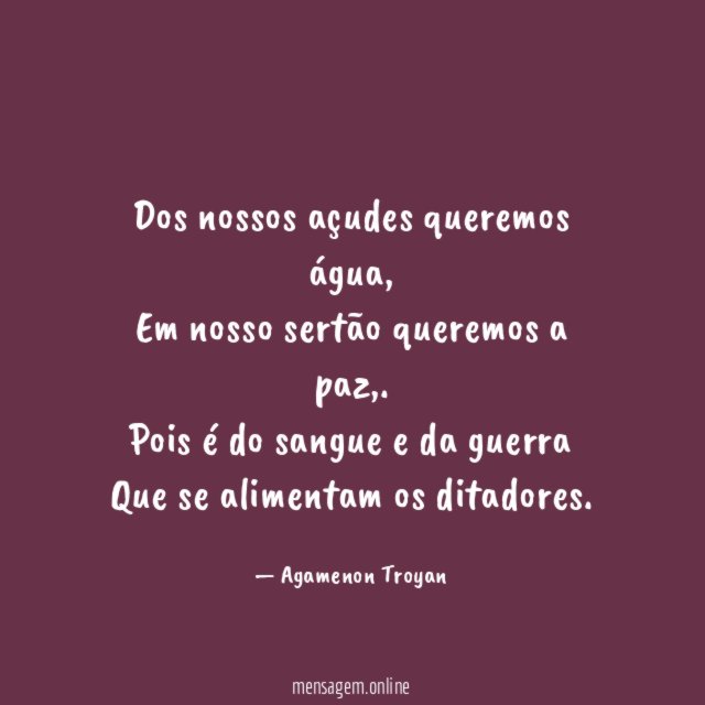 Dos nossos açudes queremos água