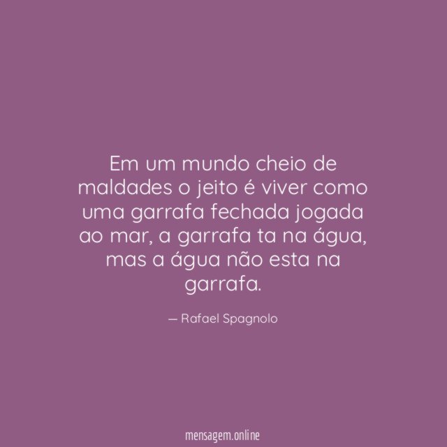 Em um mundo cheio de maldades o jeito