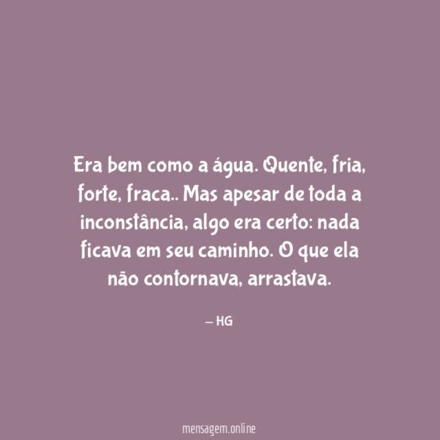 Era bem como a água