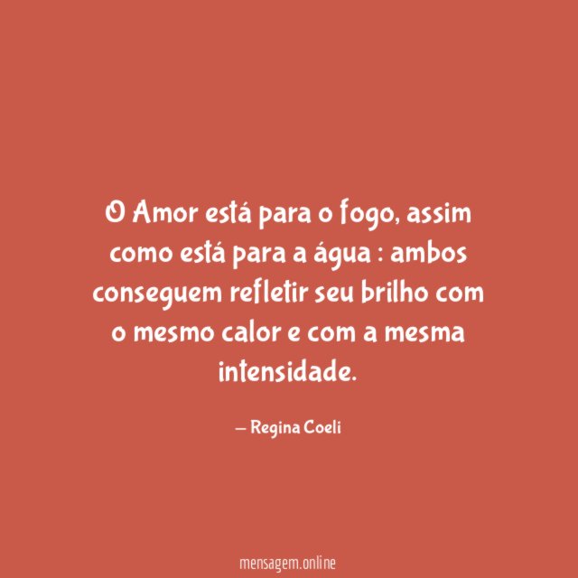 O Amor está para o fogo
