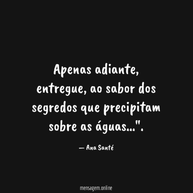 Apenas adiante