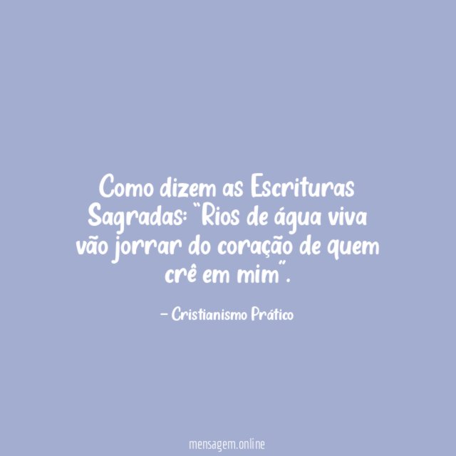 Como dizem as Escrituras Sagradas