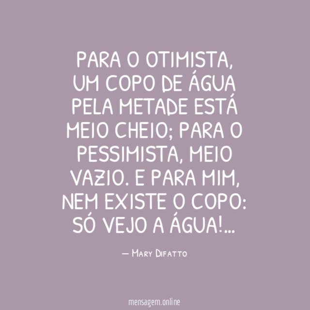 Para o otimista