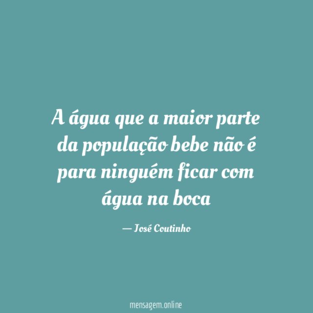 A água que a maior parte da população