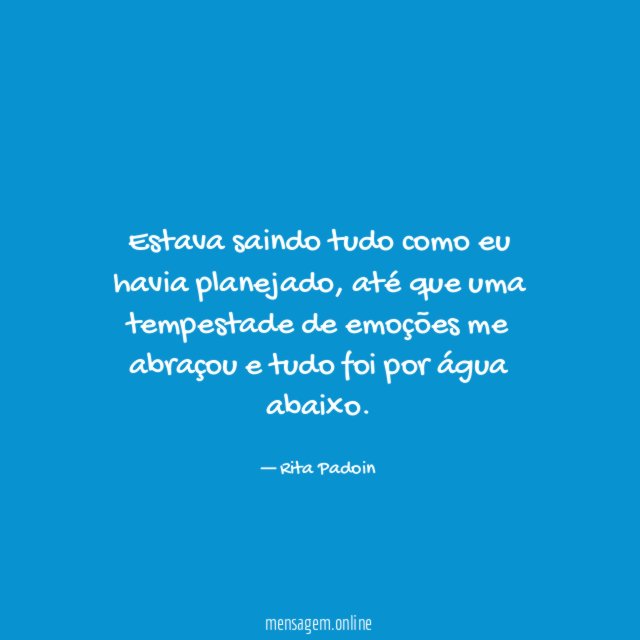 Estava saindo tudo como eu havia planejado