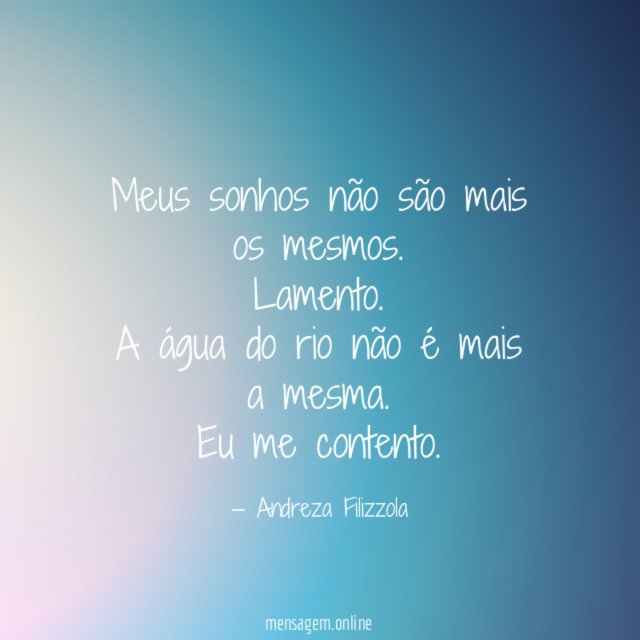 Meus sonhos não são mais os mesmos