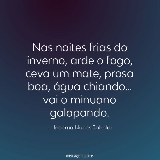 Nas noites frias do inverno